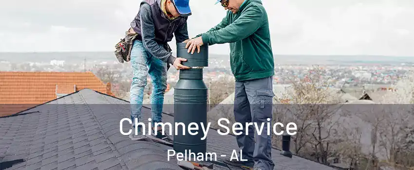  Chimney Service Pelham - AL