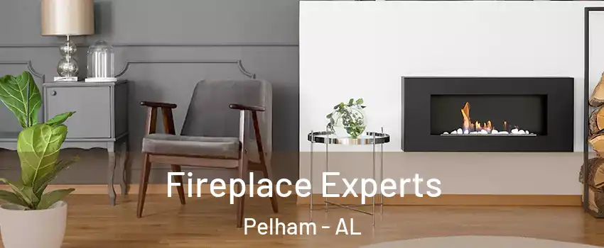  Fireplace Experts Pelham - AL
