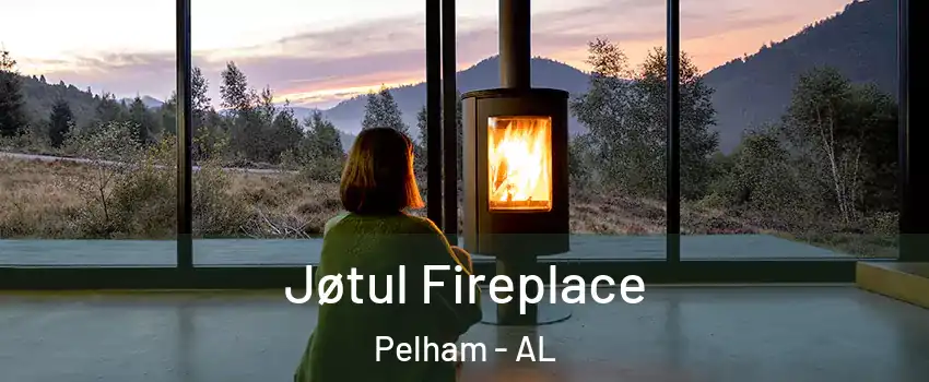  Jøtul Fireplace Pelham - AL